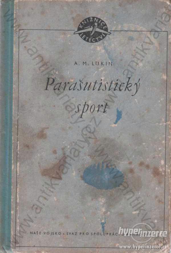 Parašutistický sport A. M. Lukin Naše vojsko 1954 - foto 1