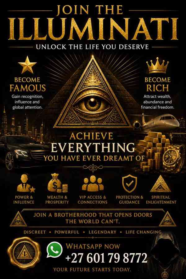 THE ILLUMINATI BROTHERHOOD OFFICES+27 601 79 8772 IN ENGLAND