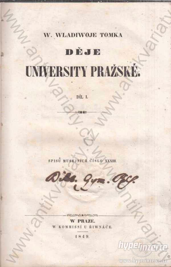 Děje university pražské I. díl - appart 1849 Tomek - foto 1