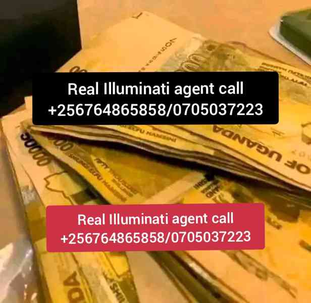 Illuminati agent call in Kampala 0764865858/0705037223//