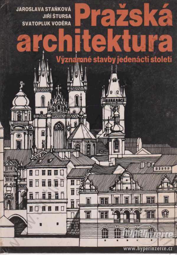 Pražská architektura Staňková, Štursa, Voděra 1991 - foto 1