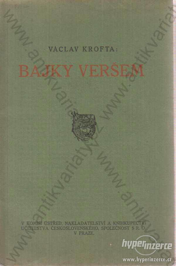 Bajky veršem Václav Krofta cca 1926 - foto 1