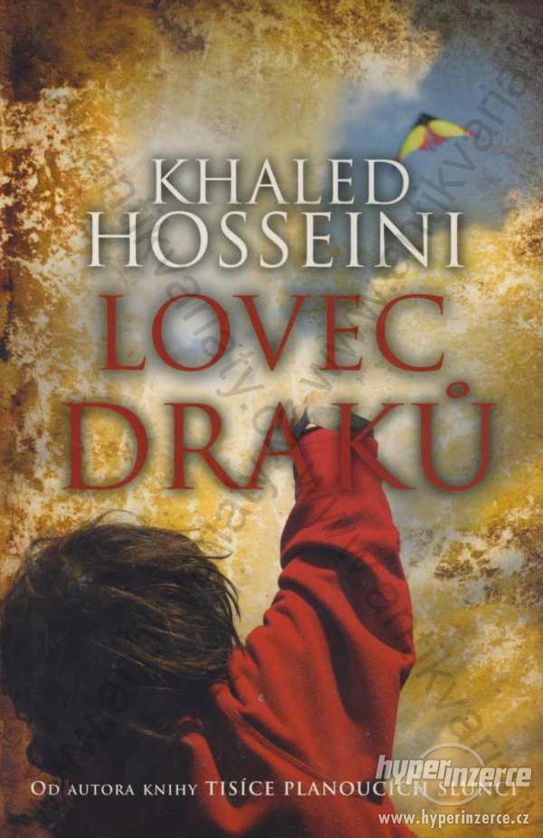 Lovec draků Khaled Hosseini 2009 - foto 1