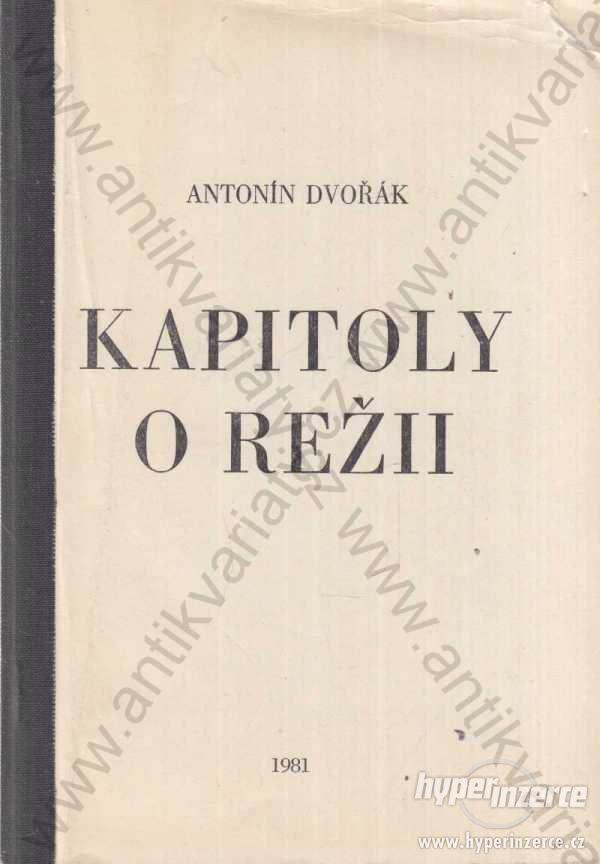 Kapitoly o režii Antonín Dvořák 1981 - foto 1