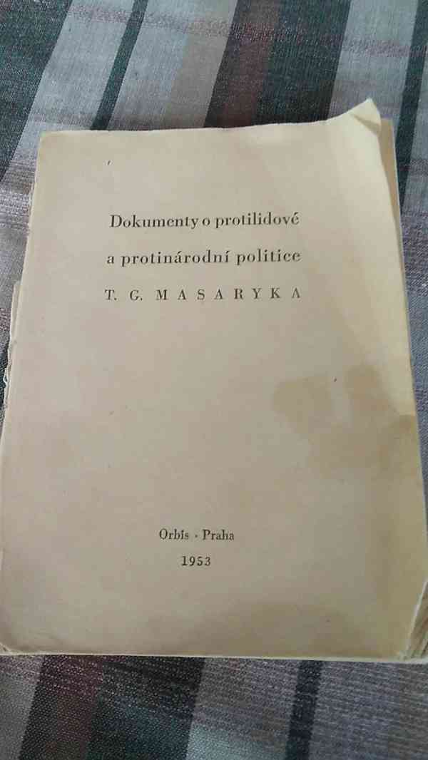 Dokumenty o protilidové a protinárodní politice T.G.Masaryka - foto 1