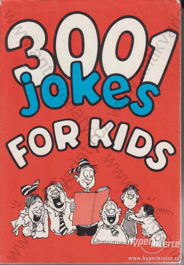 3001 jokes for kids il.D. Mostyn M. Kilgarriff - foto 1