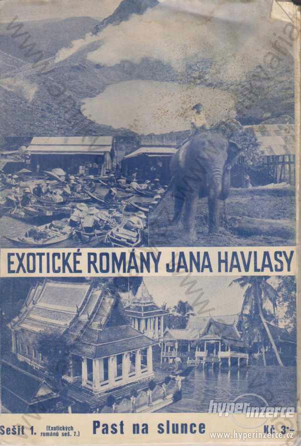Past na slunce Exotické romány J.Havlasy; Sešit1-6 - foto 1