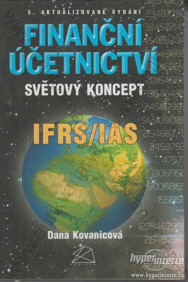 Finanční účetnictví Světový koncept-IFRS/IAS 2005 - foto 1