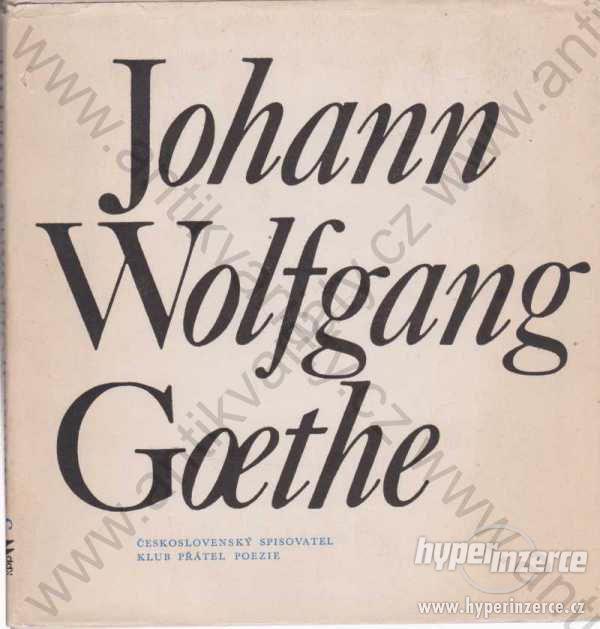 Výbor z poezie Johann Wolfgang Goethe 1973 - foto 1