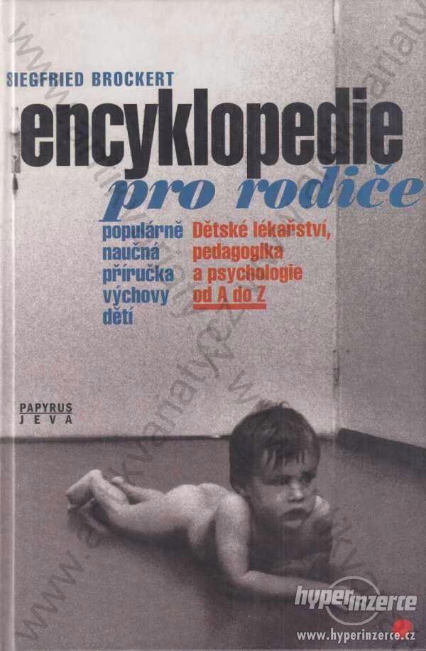 Encyklopedie pro rodiče Siegfried Brockert 1996 - foto 1