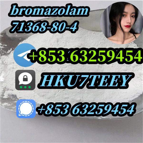 Bromazolam,71368-80-4,Reliable Supplier,(+853 63259454)