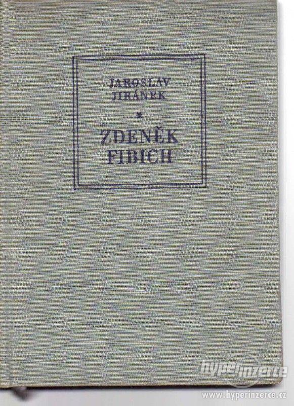 Zdeněk Fibich -  Jiránek, Jaroslav 1963 - 1. vydán - foto 2