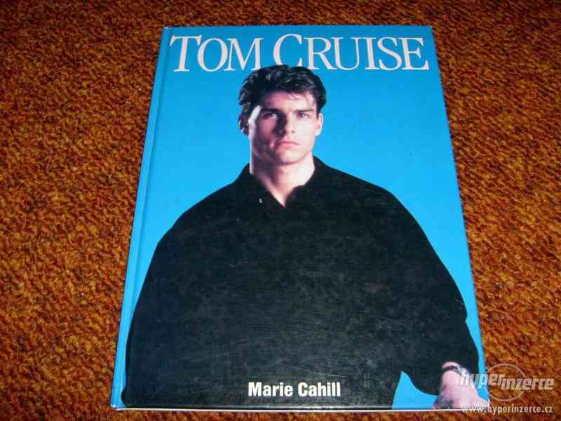 Tom Cruise - Marie Cahill; Velká fotografická kniha - foto 1