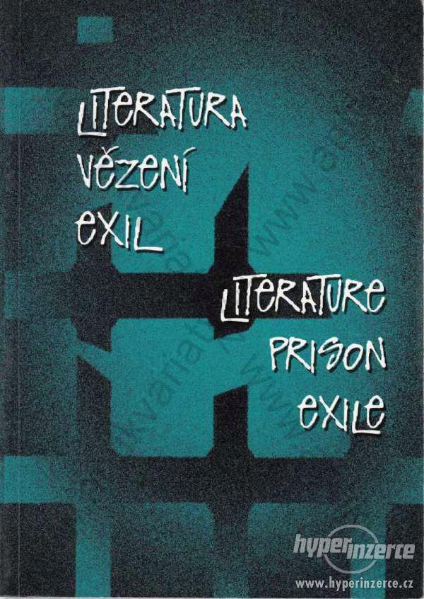 Literatura vězení exil / Literature Prison Exile - foto 1