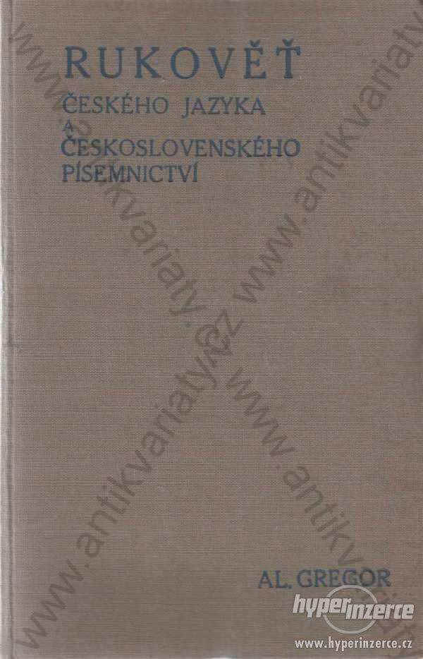 Rukověť českého jazyka... Al. Gregor 1937 - foto 1