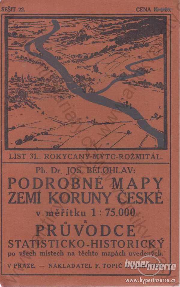 Podrobné mapy zemí Koruny české Jos. Bělohlav - foto 1