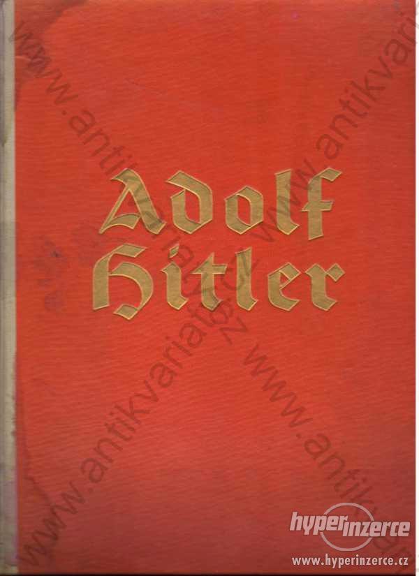Adolf Hitler Bilder aus dem Leben des Führers 1936 - foto 1