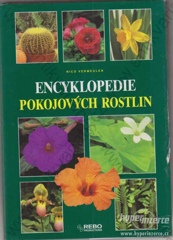 Encyklopedie pokojových rostlin Nico Vermeulen - foto 1