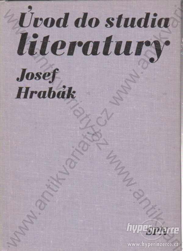 Úvod do studia literatury J. Hrabák SPN 1977 - foto 1