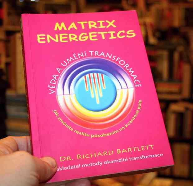 MATRIX ENERGETICS (R. Bartlett) - NEJLEVNĚJI!!! - foto 1