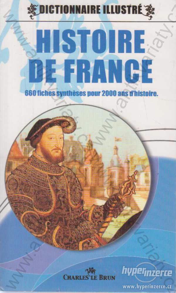 Histoire de France Charles Le Brun 1999 - foto 1