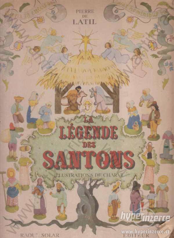 La Légende des santons Pierre de Latil - foto 1
