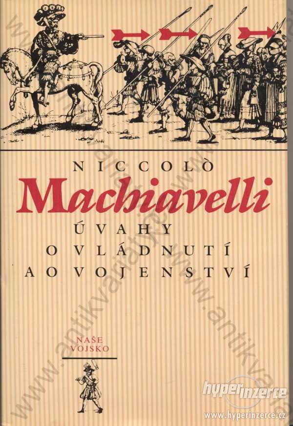 Úvahy o vlánutí a o vojenství Nicoló Machiavelli - foto 1