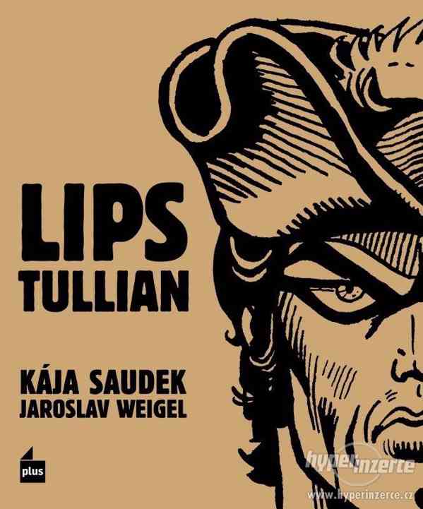 Kaja Saudek - lips tullian -    prvni kniha z roku 2010 - foto 1
