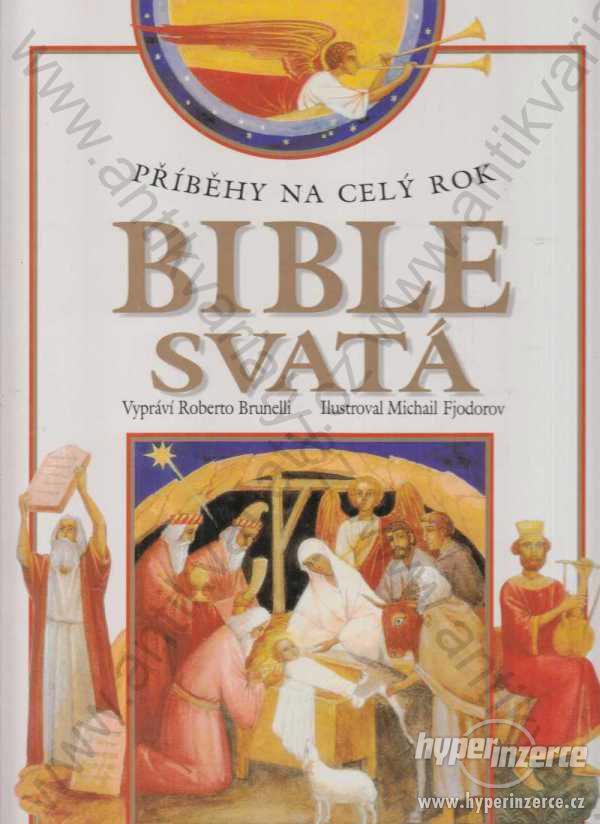 Bible svatá pro děti vypráví Roberto Brunelli 1997 - foto 1