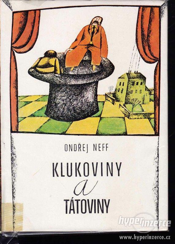 Klukoviny a tátoviny  Ondřej Neff - 1980 - 1.vydání - foto 1