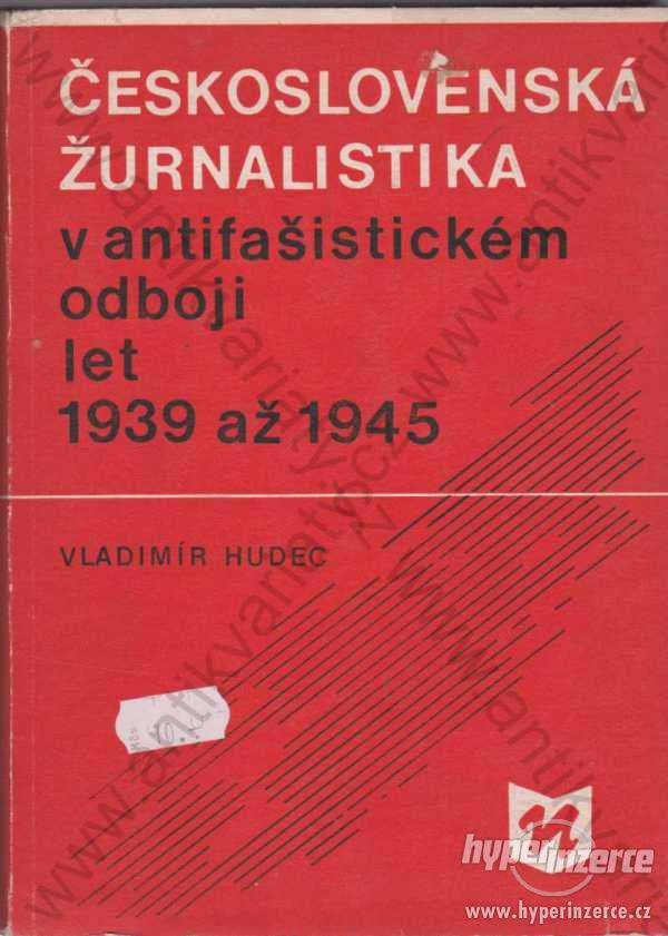 Československá žurnalistika v antifa. odboji 1978 - foto 1
