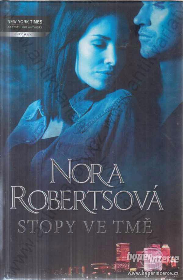 Stopy ve tmě Nora Robertsová Harlequin, Varšava - foto 1