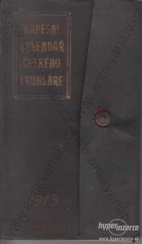 Kapesní kalendář českého truhláře na rok 1913 - foto 1
