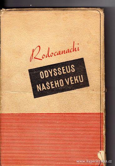 Odysseus našeho věku / Constantine P. Rodocanachi - foto 3