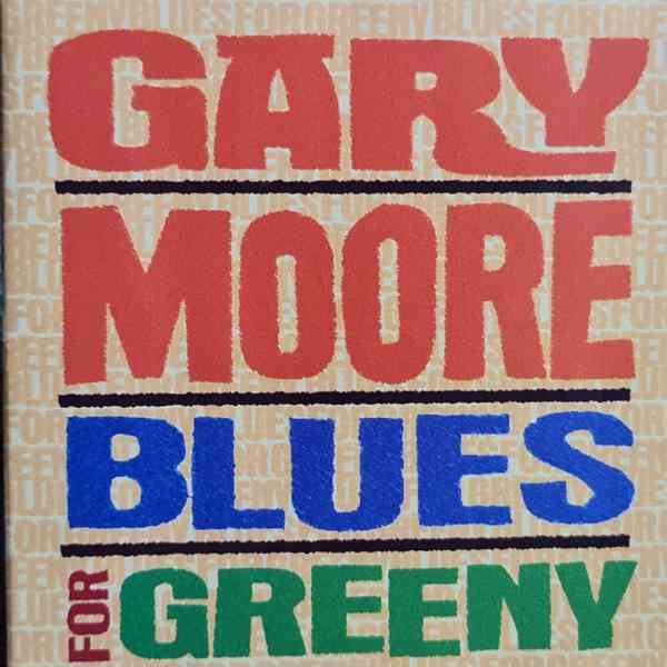 CD - GARY MOORE / Blues For Greeny - foto 1