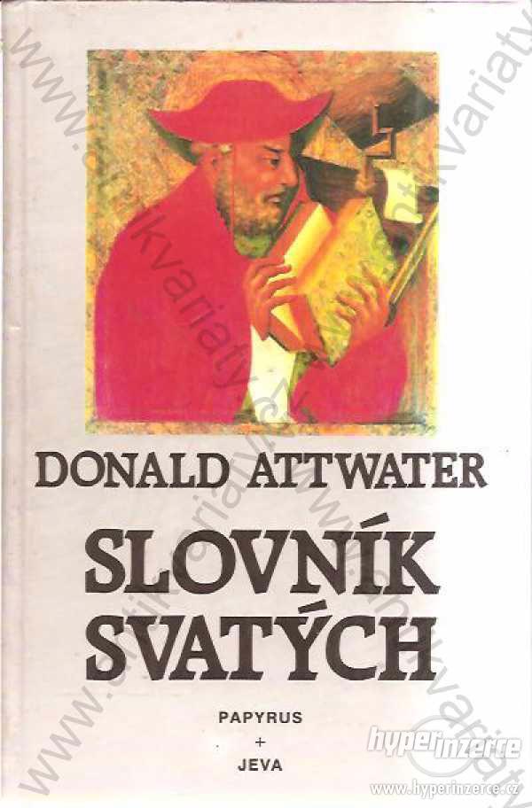 Slovník svatých Donald Attwater 1993 - foto 1