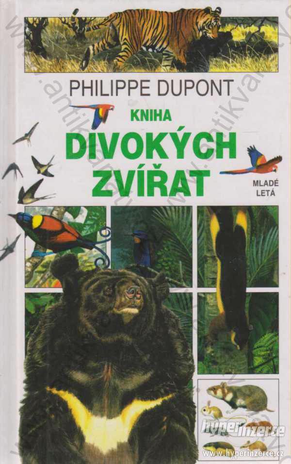 Kniha divokých zvířat Philippe Dupont 1993 - foto 1