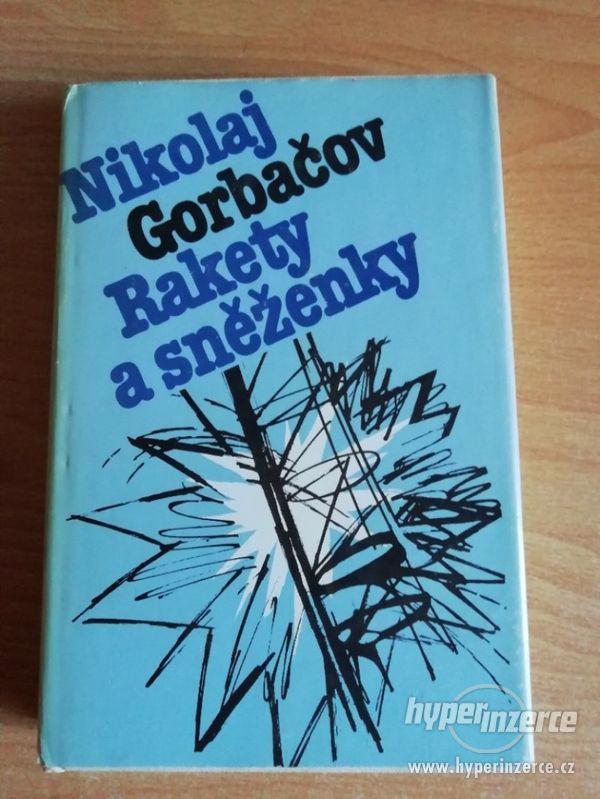 Kniha Rakety a sněženky - Nikolaj Gorbačov - vydáno 19