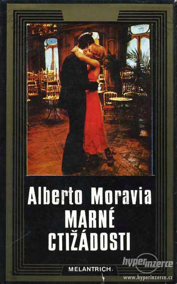 Marné ctižádosti Alberto Moravia Melantrich 1980 - foto 1