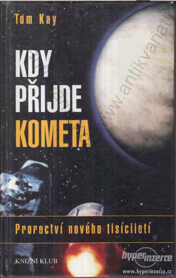 Kdy přijde kometa Tom Kay 1998 - foto 1