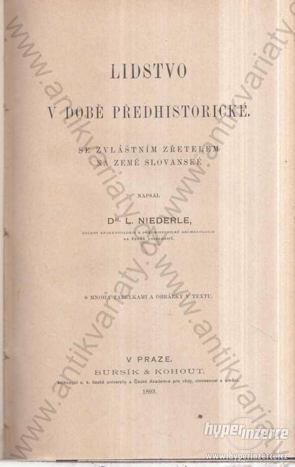 Lidstvo v době předhistorické Dr. L. Niederle 1893 - foto 1