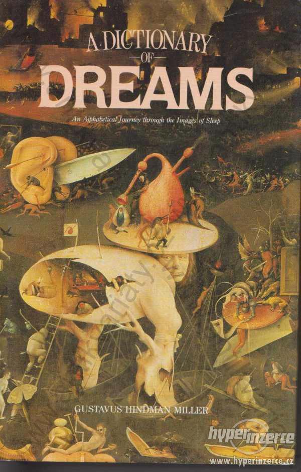 A Dictionary of Dreams Gustavus Hindman Miller - foto 1