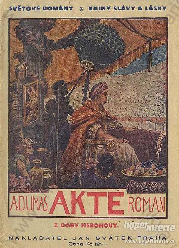 Akté Román z doby Neronovy A. Dumas 1925 - foto 1