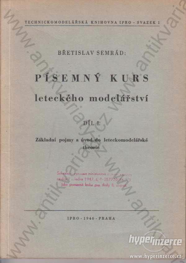 Písemný kurz leteckého modelářství B.Semrád 1946 - foto 1