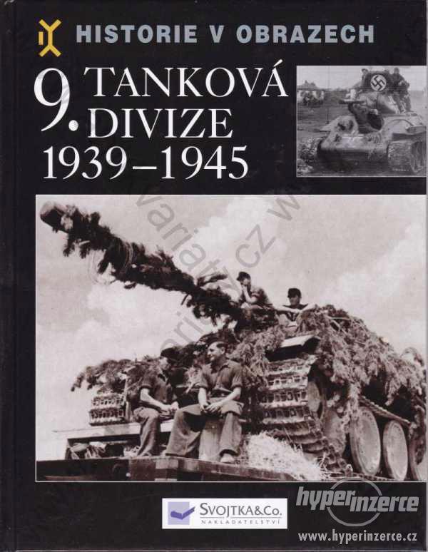 9. Tanková divize 1939-1945 Carl Hans Hermann 2010 - foto 1