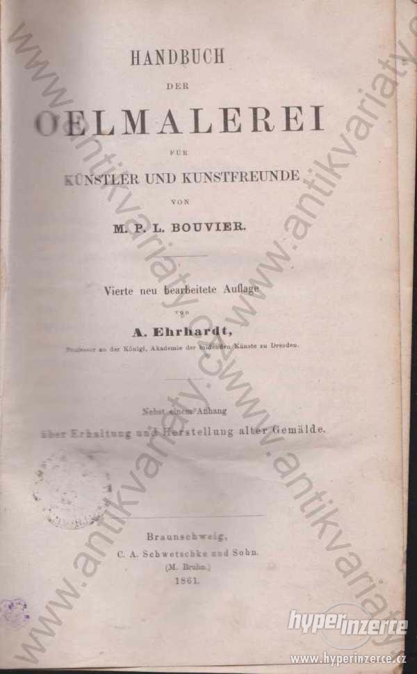 Handbuch der Ölmalerei  A. Ehrhadt 1861 - foto 1