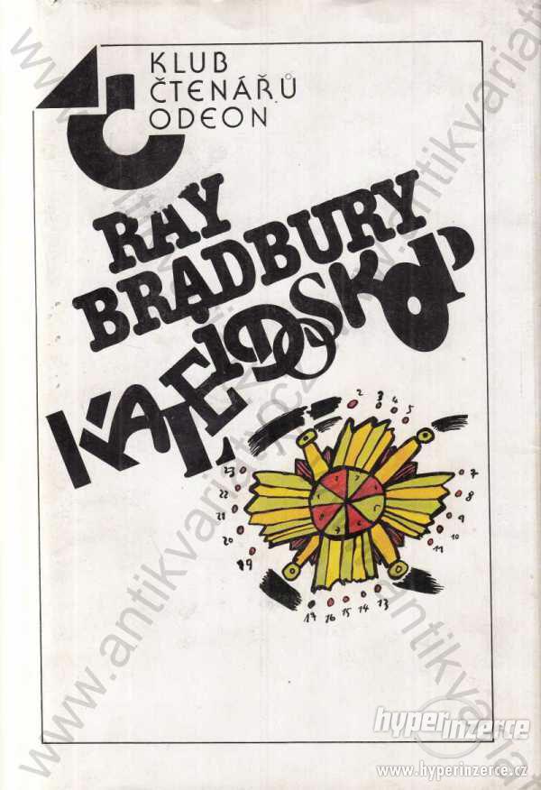 Kaleidoskop Ray Bradbury 1989 Odeon, Praha - foto 1