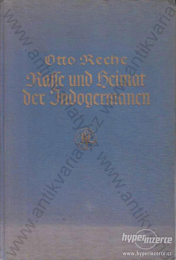 Rasse und Heimat der Indogermanen Otto Reche 1936 - foto 1