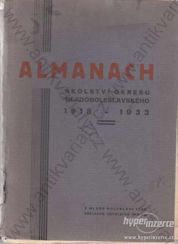 Almanach školství okresu Mladoboleslavského 1933 - foto 1