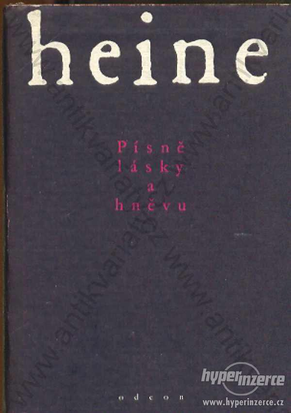 Písně lásky a hněvu Heinrich Heine - foto 1